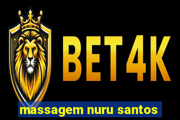 massagem nuru santos